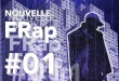 La Nouvelle FRap ! #1 avec Foulqes Nera, LK de l’Hotel Moscou, Jehkyl, Arsn & Sixième Densité